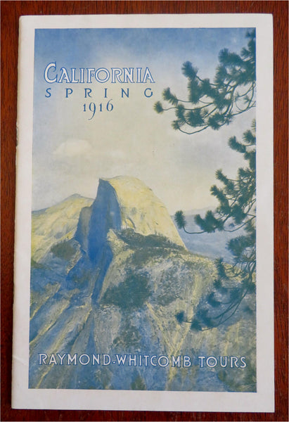 California & Yosemite Spring Tour Catalog 1916 Raymond & Whitcomb illustrated ad