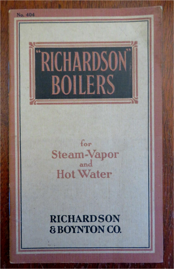 Richardson Boilers Home Heating Systems Hot Water 1922 pictorial trade catalog