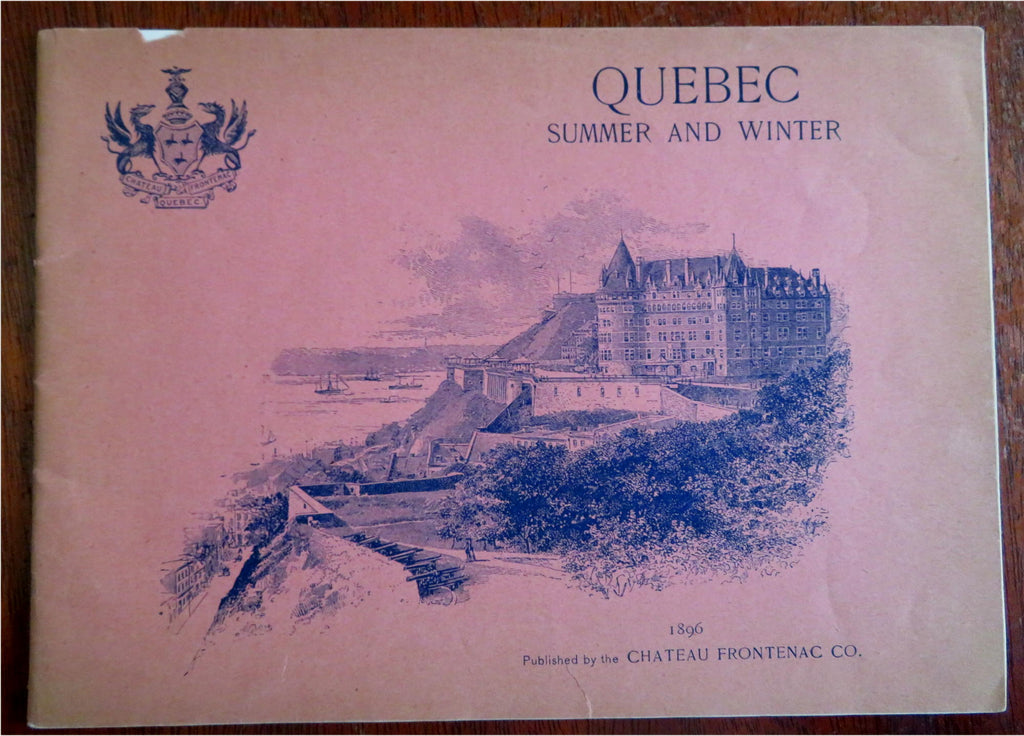 Quebec Travel Guide Montreal Ottawa Quebec City 1896 pictorial souvenir booklet