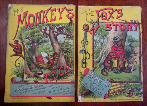 Palmer Cox 1897 The Monkey's Trick & Fox's Story pair rare Juvenile Books