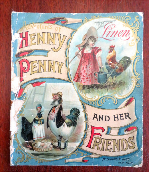 Henny Penny & Her Friends Children's Story 1899 McLoughlin color linen Book