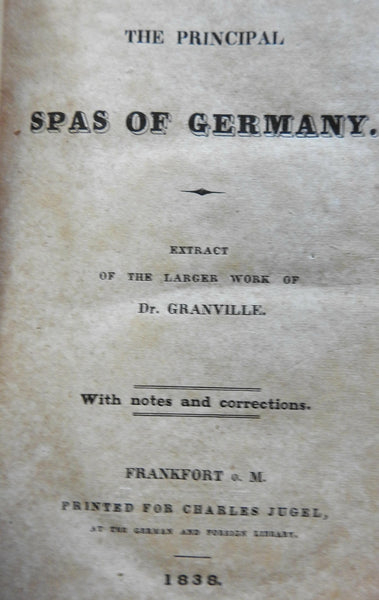 Principal Spas of Germany 1838 Granville travel & tourism Bohemia Bavaria Nassau