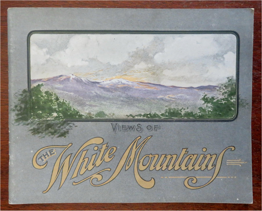 White Mountains New Hampshire Travel Souvenir 1908 pictorial tourist book