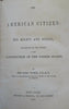 American Citizen Rights & Duties Constitutional Civics 1857 Hopkins old book